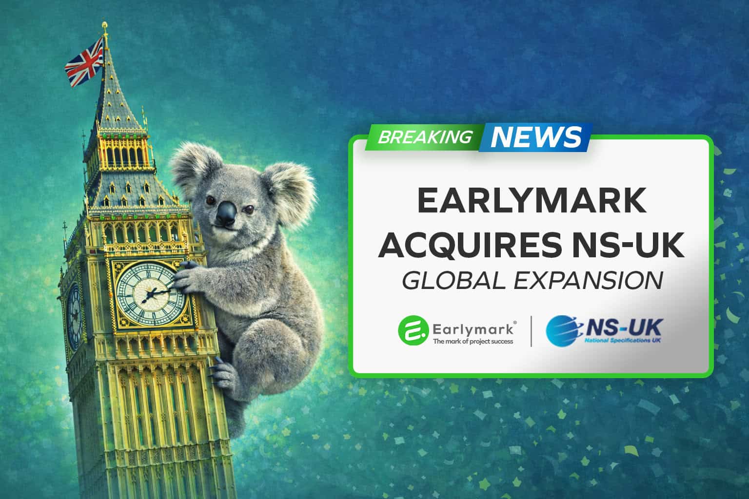 Earlymark announcement of acquisition of ns-uk national specifications UK 2026 with koala climbing Big Ben